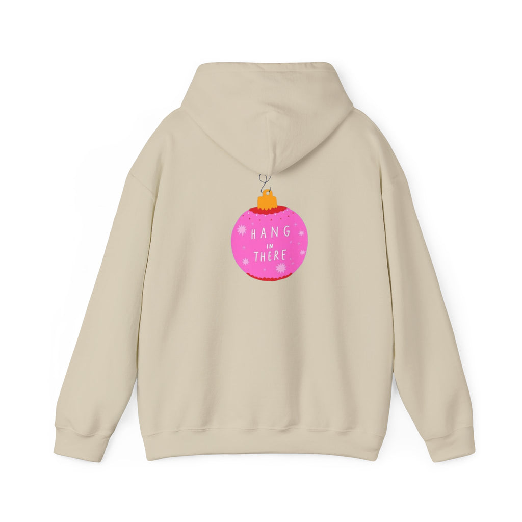 Hang In There Ornament Hoodie