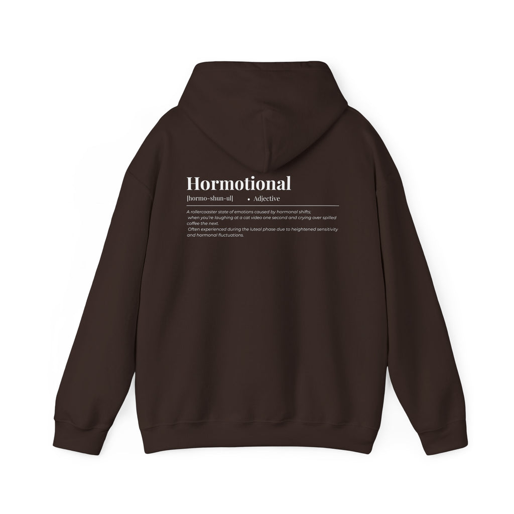 Hormotional Hoodie