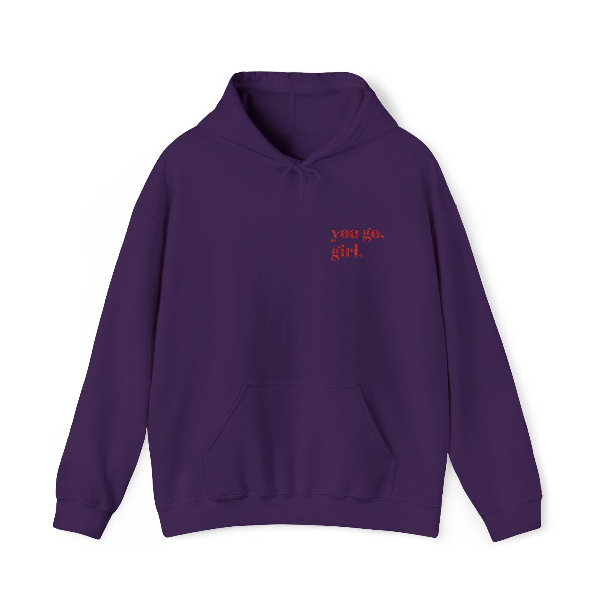 "you go, girl."Hoodie embroidered