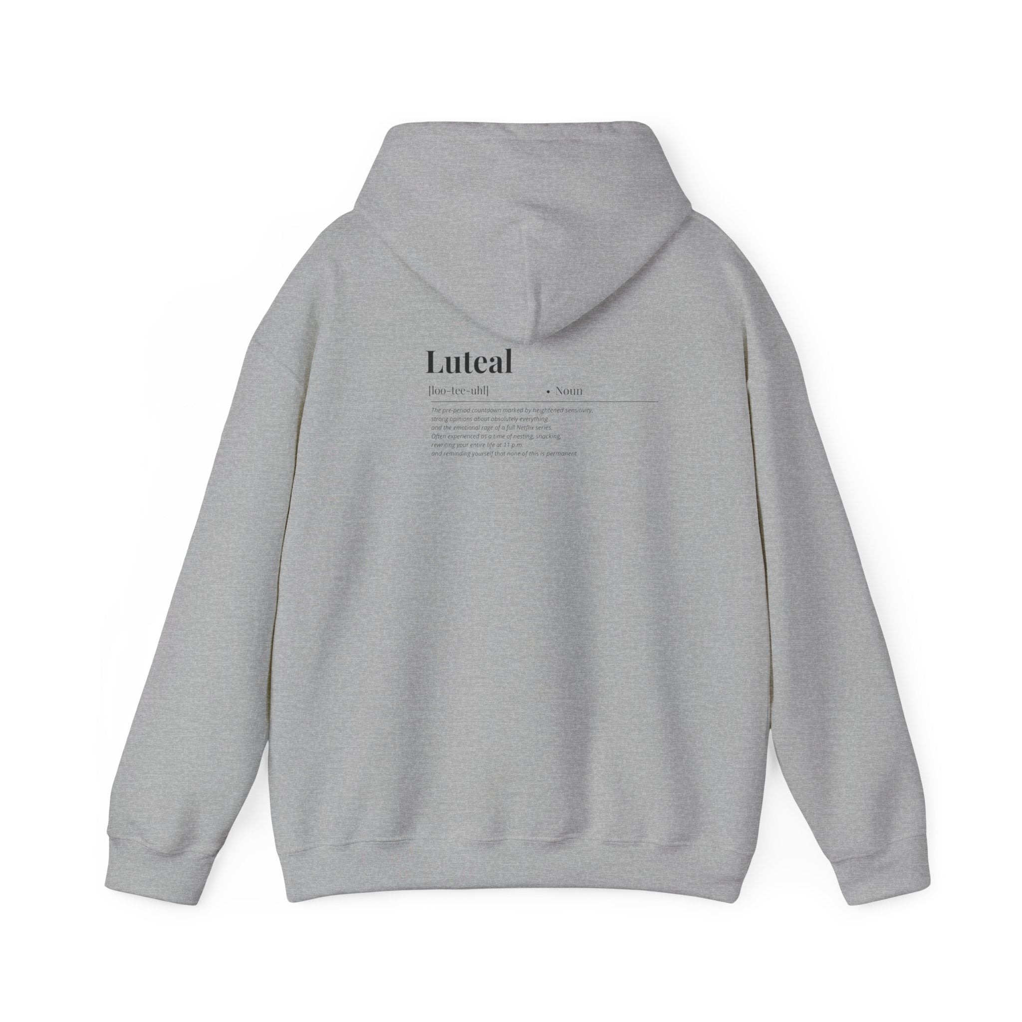 Luteal Definition Hoodie