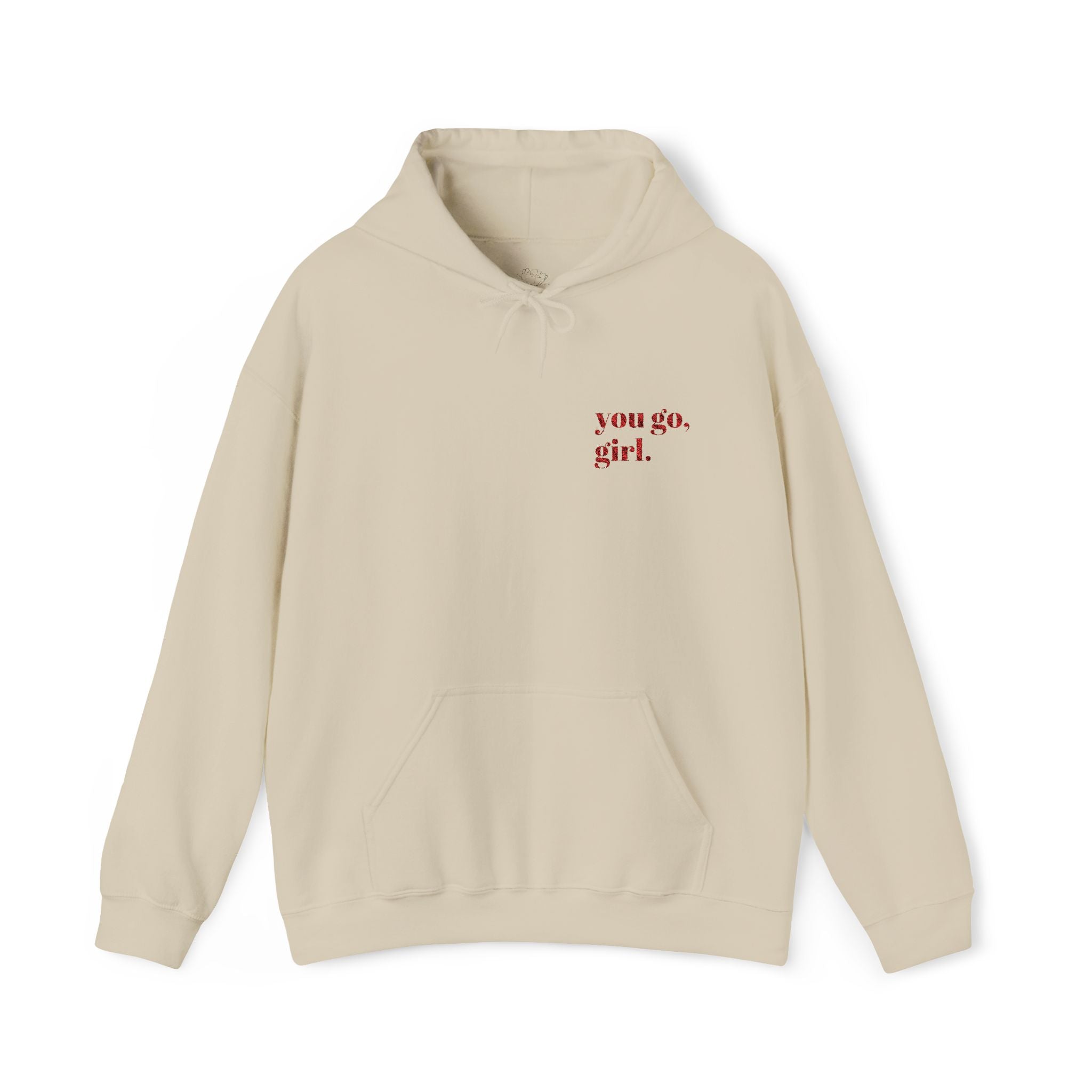 "you go, girl."Hoodie embroidered
