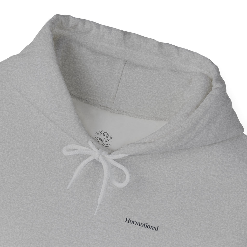 Hormotional Hoodie