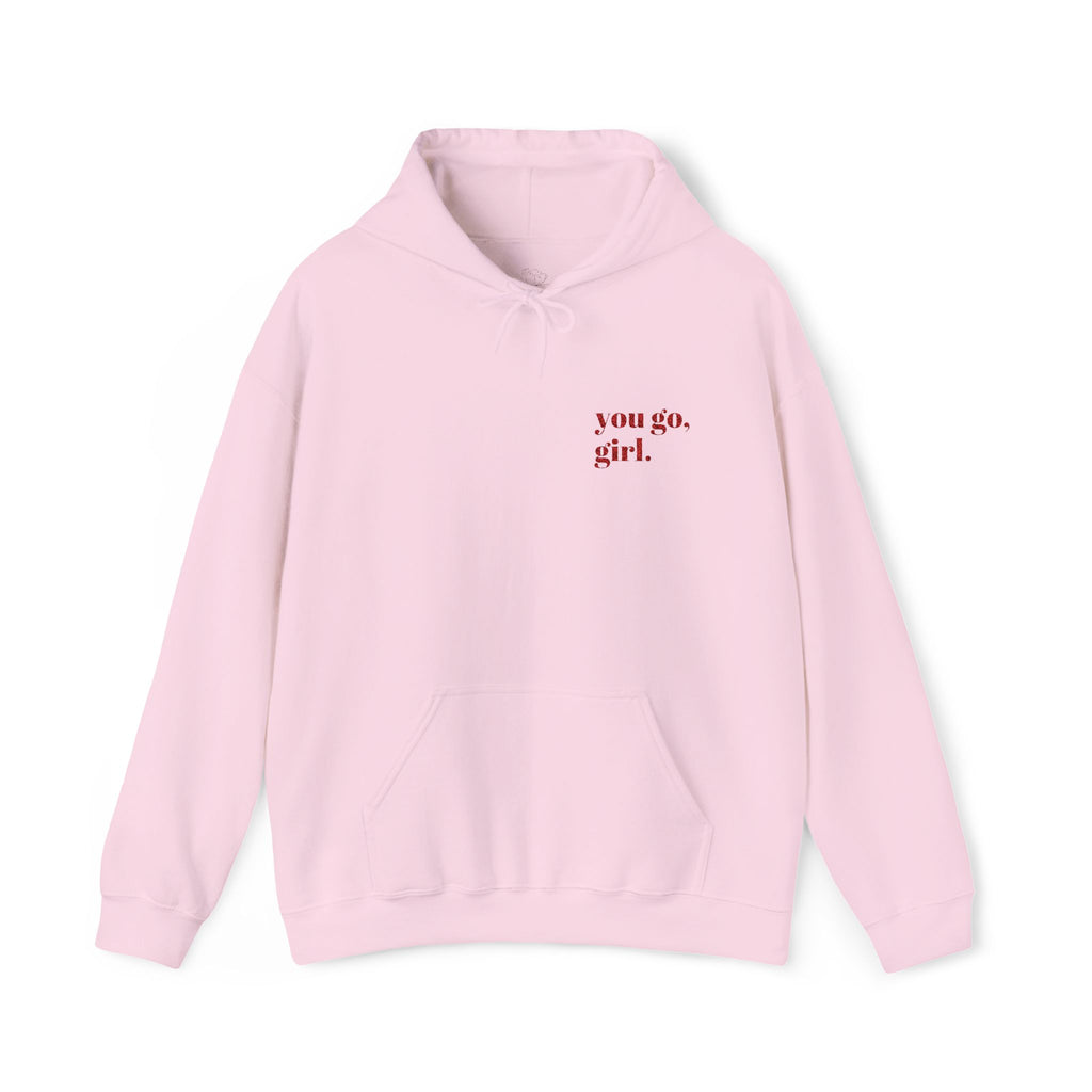 "you go, girl."Hoodie embroidered