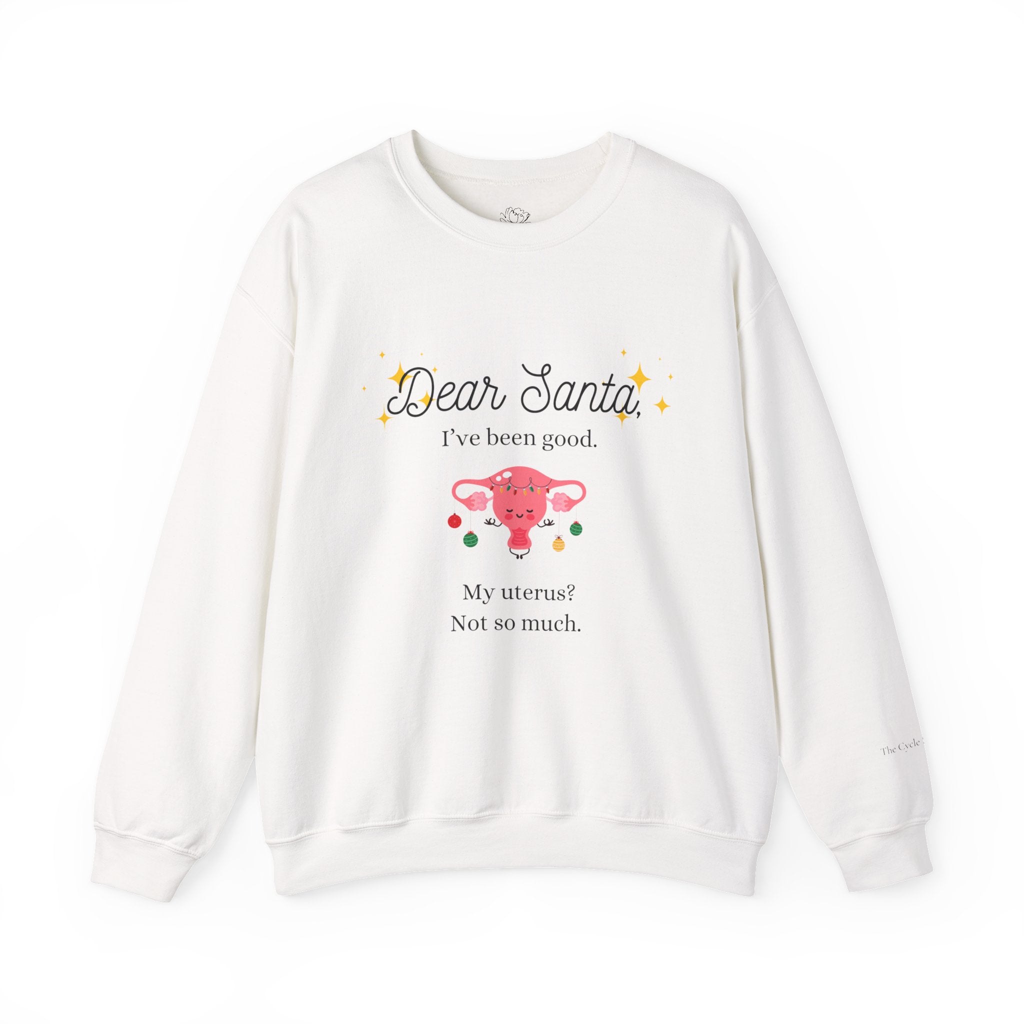 'Dear Santa I’ve Been Good. My Uterus? Not So Much.' Holiday Sweater