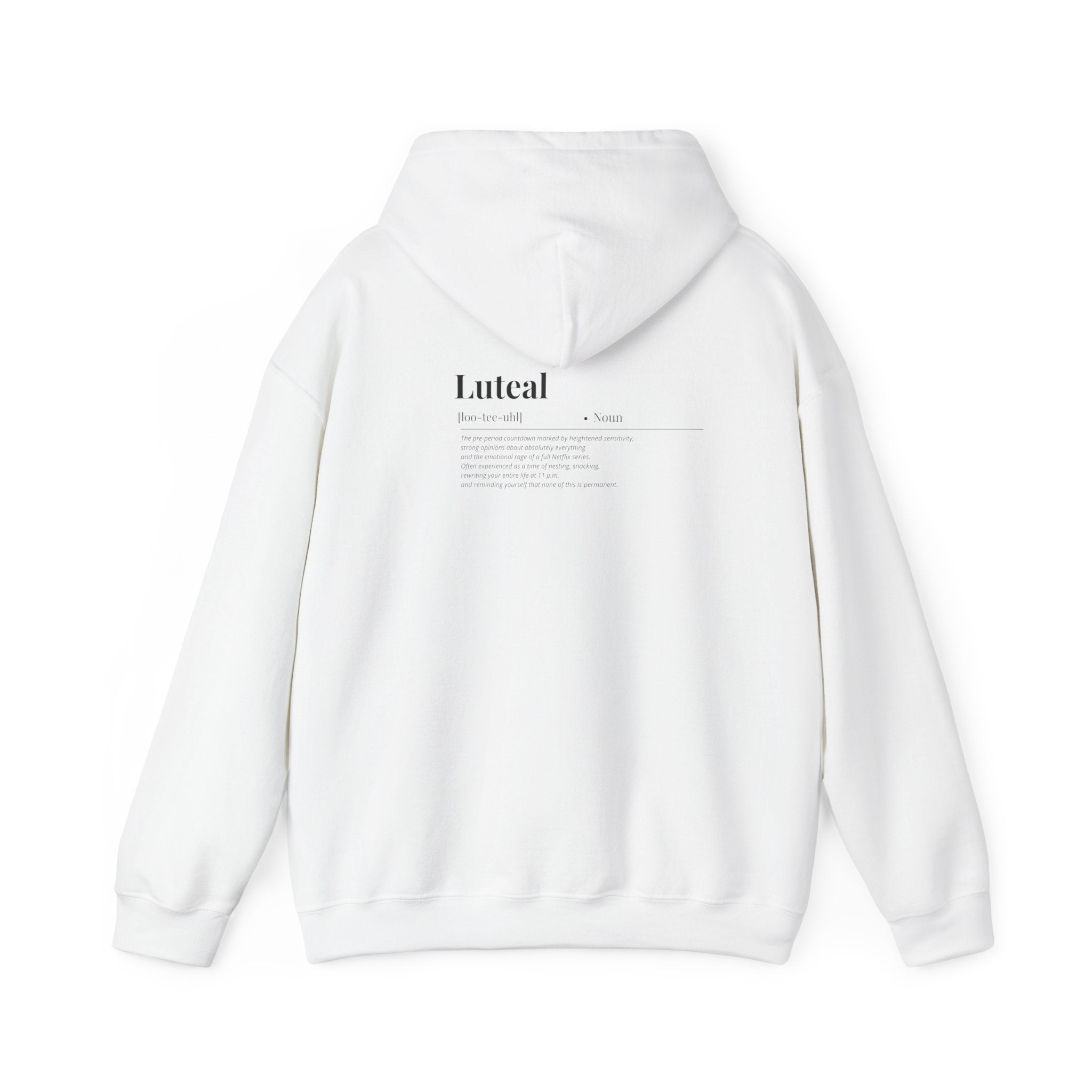 Luteal Definition Hoodie
