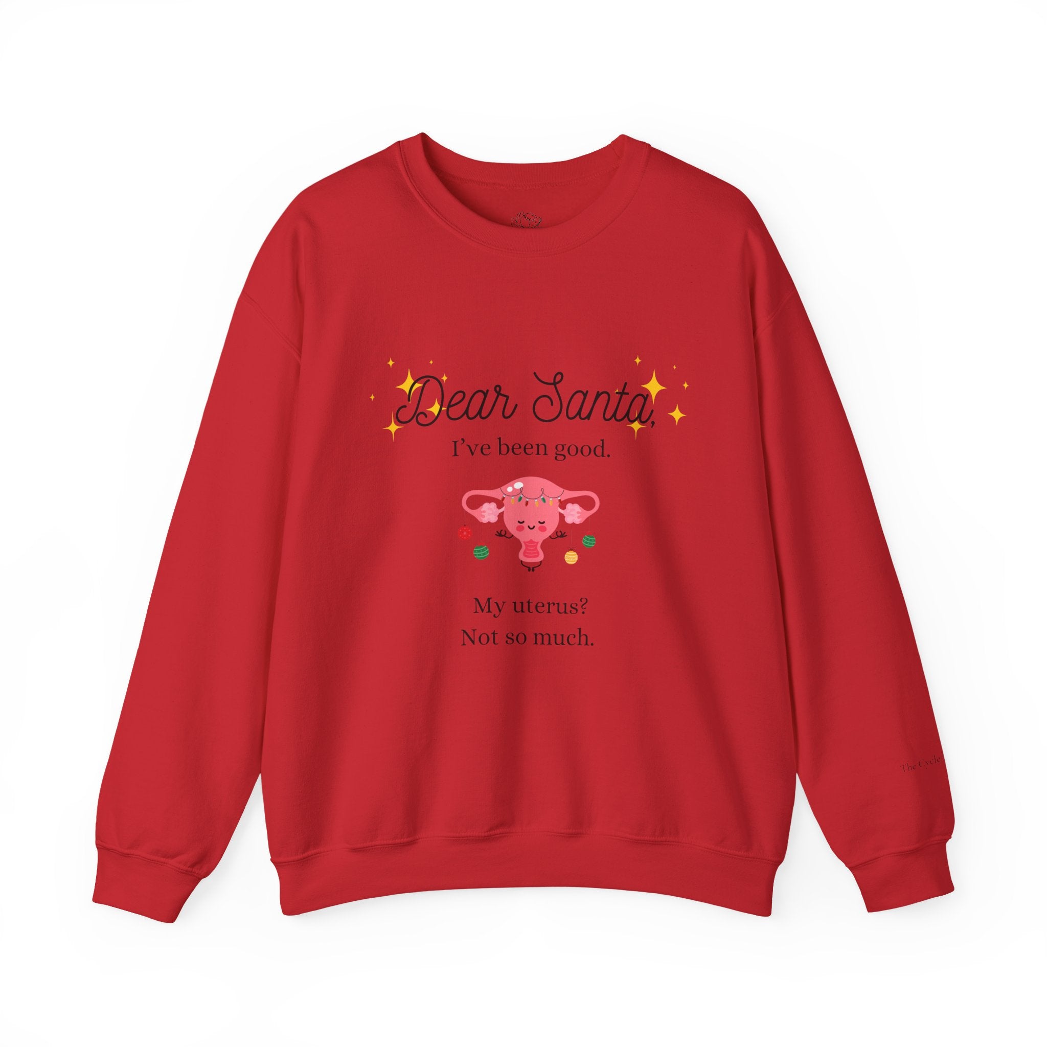'Dear Santa I’ve Been Good. My Uterus? Not So Much.' Holiday Sweater