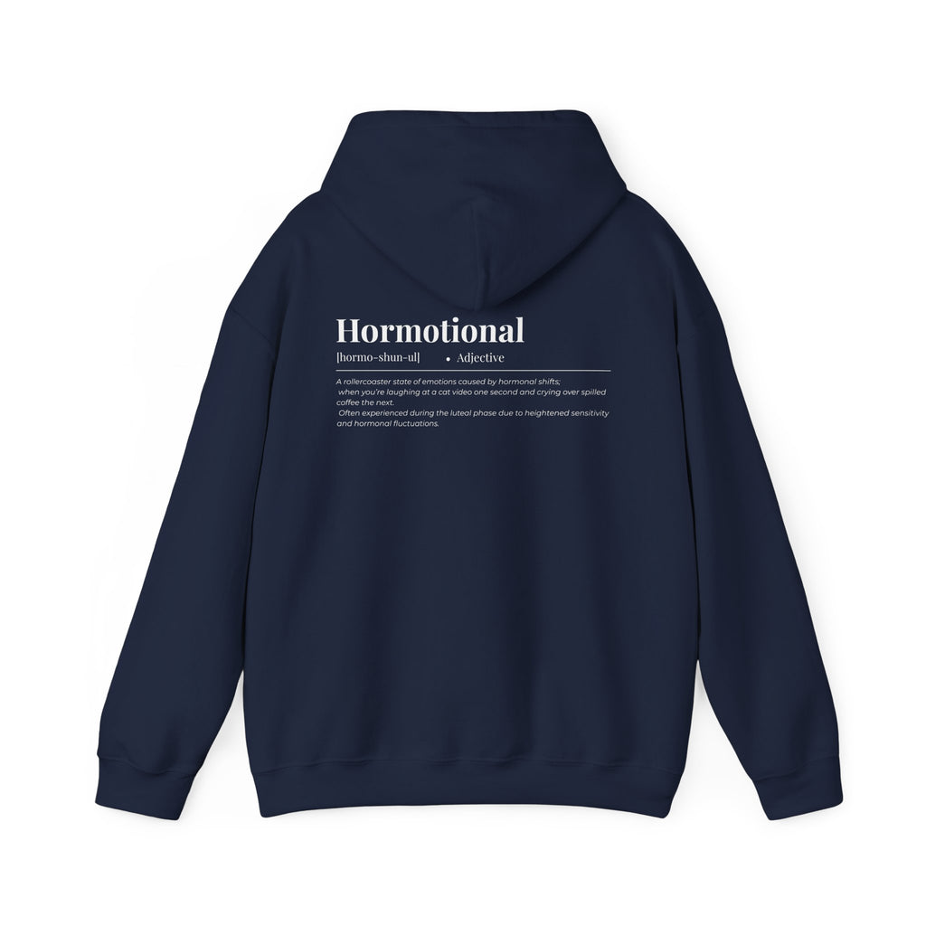 Hormotional Hoodie