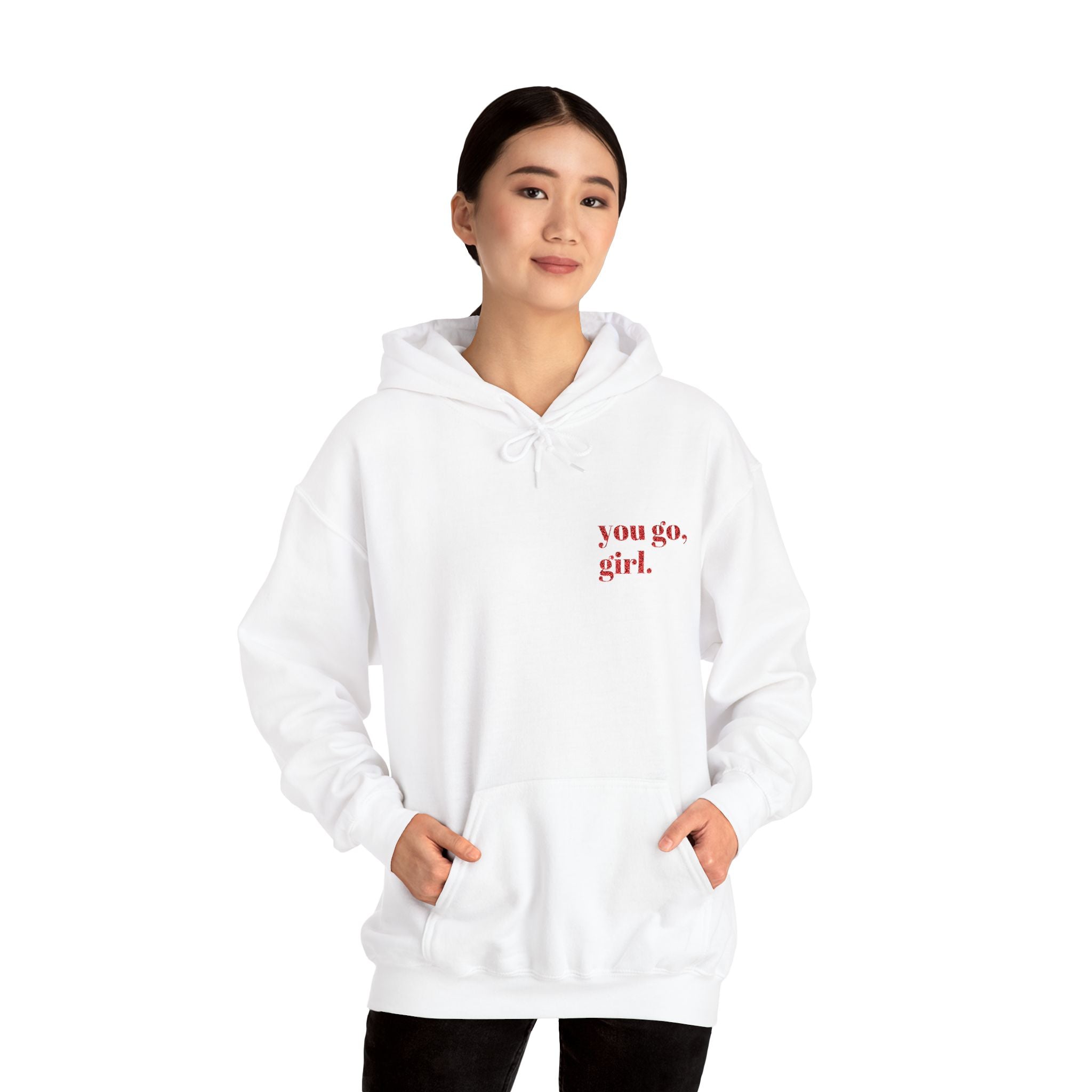 "you go, girl."Hoodie embroidered